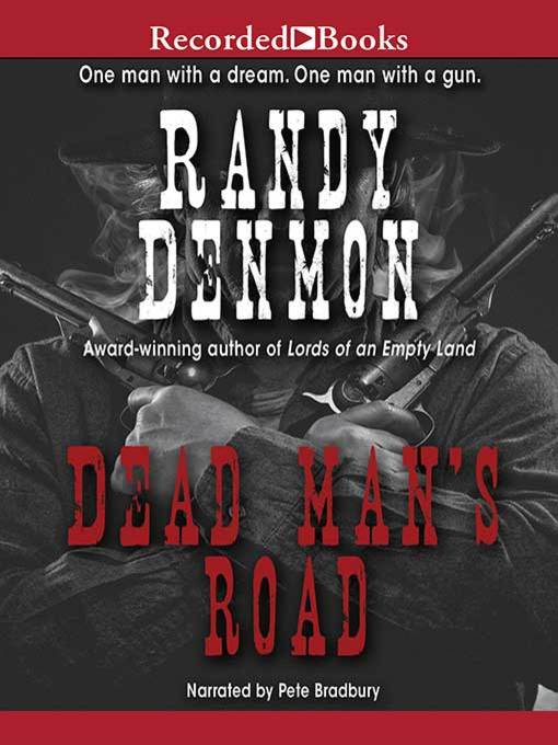 Title details for Dead Man's Road by Randy Denmon - Wait list